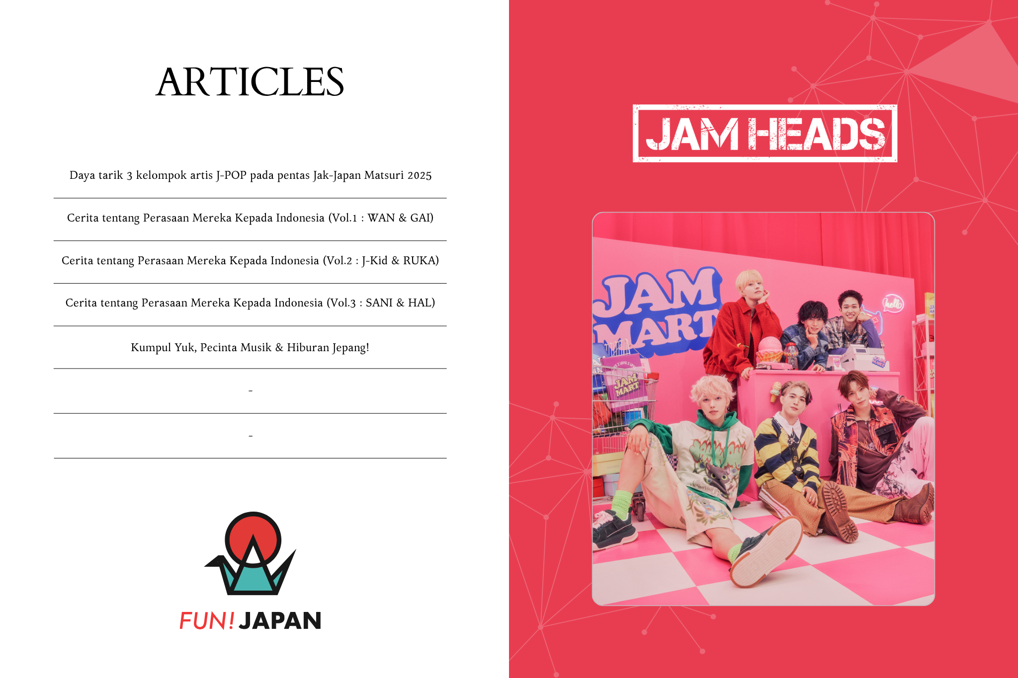 Artikel dan Kampanye tentang JAM HEADS di FUN! JAPAN Indonesia